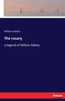 The rosary: a legend of Wilton Abbey