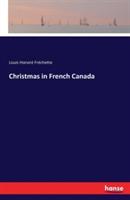 Christmas in French Canada - Louis Fréchette - cover