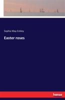 Easter roses - Sophia May Eckley - cover
