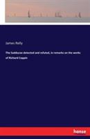 The Sadducee detected and refuted, in remarks on the works of Richard Coppin - James Relly - cover
