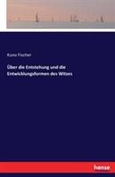 UEber die Entstehung und die Entwicklungsformen des Witzes - Kuno Fischer - cover