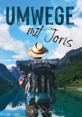 Umwege mit Joris - Sonja Bethke-Jehle - cover