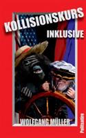 Kollisionskurs Inklusive - Wolfgang Müller - cover