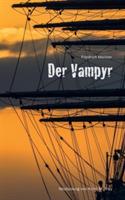 Der Vampyr: Eine Seegeschichte von Friedrich Meister - Friedrich Meister - cover