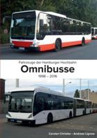 Fahrzeuge der Hamburger Hochbahn: Omnibusse:1998-2016 - Carsten Christier,Andreas Lignow - cover