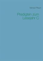 Predigten zum Lesejahr C: Erfüllt vom Heiligen Geist - Michael Pflaum - cover