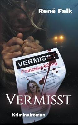 Vermisst - Rene Falk - cover