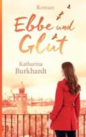 Ebbe und Glut - Katharina Burkhardt - cover