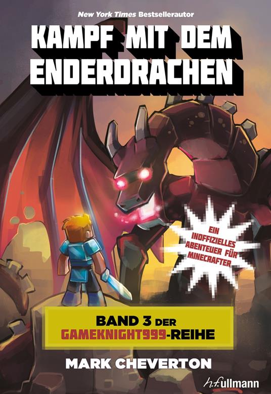 Kampf mit dem Enderdrachen: Band 3 der Gameknight999-Serie - Mark Cheverton - ebook