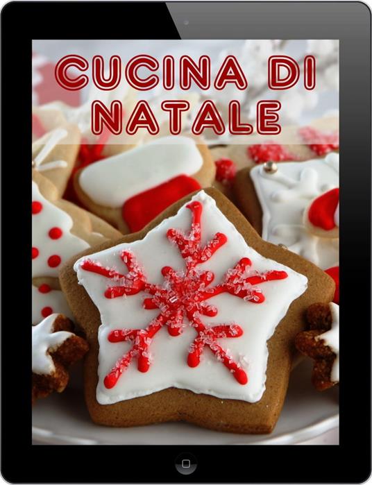 Cucina di Natale - Bernhard Long - ebook