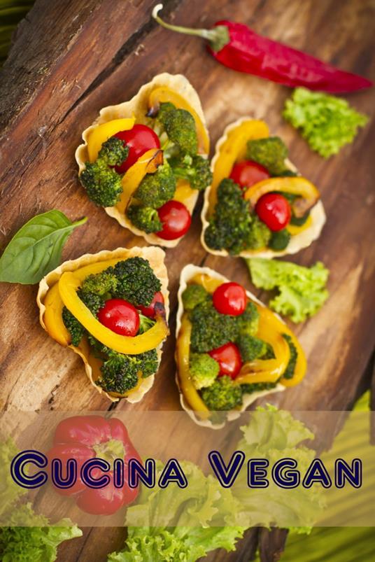 Cucina Vegan - Bernhard Long - ebook