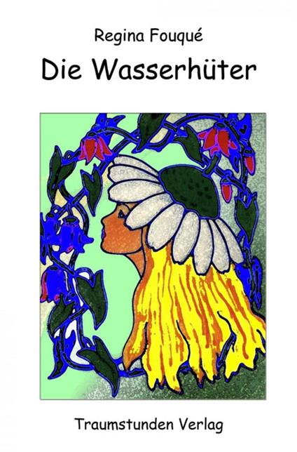 Die Wasserhüter - Regina Fouqué - ebook