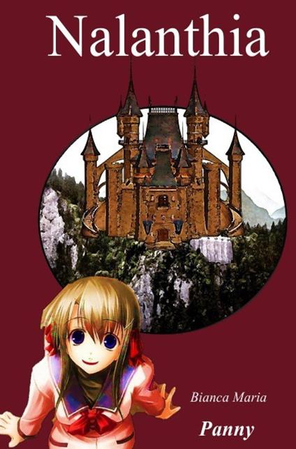 Nalanthia - Bianca Maria Panny - ebook