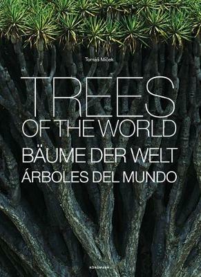 Trees of the World - Tomas Micek,Hans Torwesten - cover