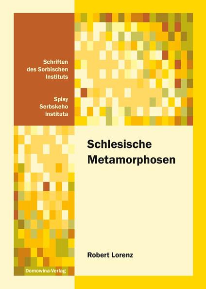Schlesische Metamorphosen