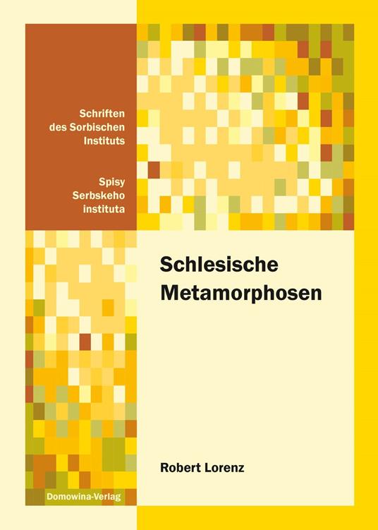 Schlesische Metamorphosen