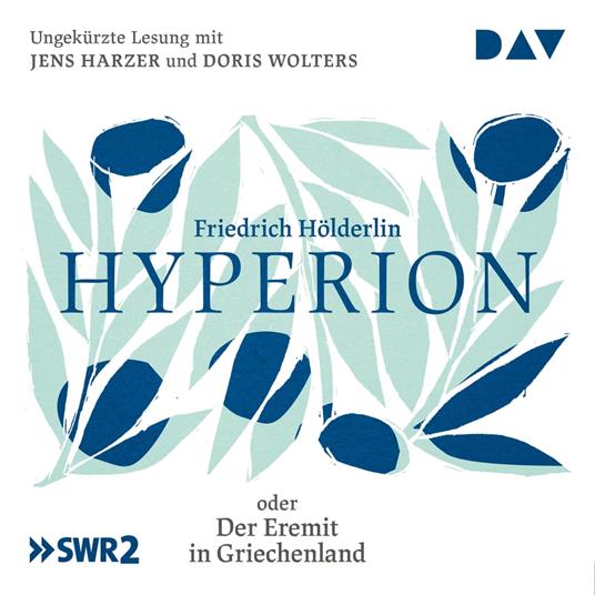 Hyperion oder Der Eremit in Griechenland (Ungekürzt)