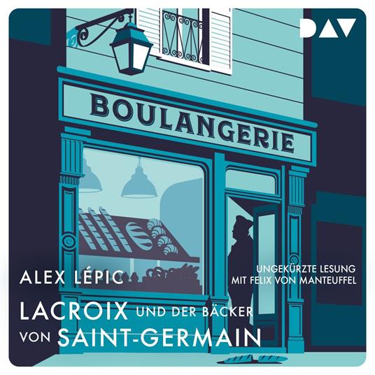 Lacroix und der Bäcker von Saint-Germain: Sein zweiter Fall
