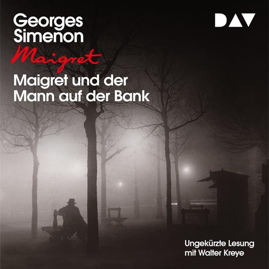 Maigret und der Mann auf der Bank (Ungekürzt)
