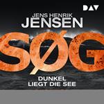 SØG. Dunkel liegt die See. - Ein Nina-Portland-Thriller, Band 1 (Ungekürzt)