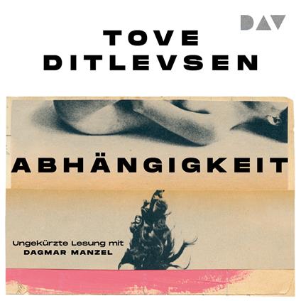 Abhängigkeit (Ungekürzt)