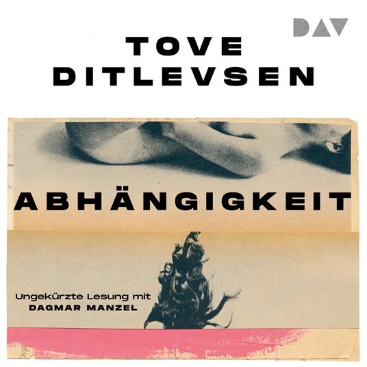 Abhängigkeit (Ungekürzt)