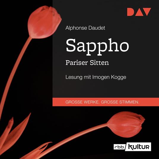 Sappho. Pariser Sitten (Gekürzt)