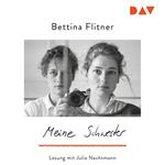 Meine Schwester (Ungekürzt)