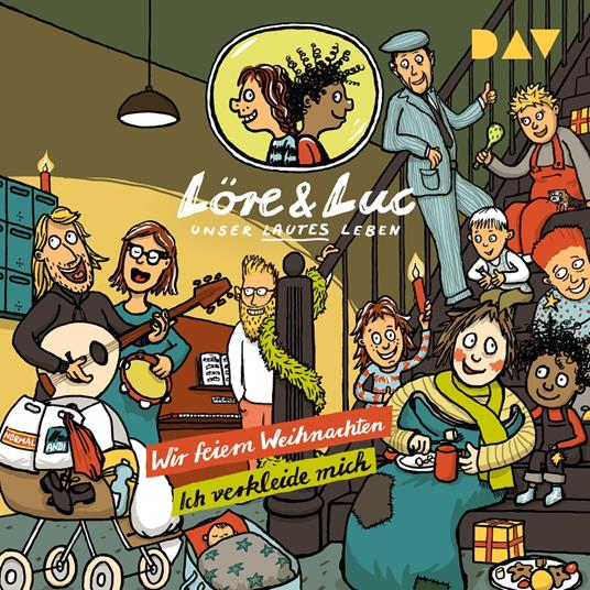 Löre & Luc - Unser lautes Leben, Band 6: Folge 11: Wir feiern Weihnachten / Folge 12: Ich verkleide mich