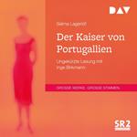 Der Kaiser von Portugallien (Ungekürzt)