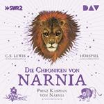 Die Chroniken von Narnia, Episode 4: Prinz Kaspian von Narnia