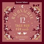 Rauhnächte für Paare - 12 Tage nur für euch. Zeit zu zweit für Klarheit, Nähe und Zukunftspläne (Ungekürzt)