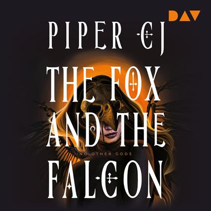 The Fox and the Falcon - No Other Gods, Band 2 (Gekürzt)