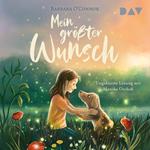 Mein größter Wunsch (Ungekürzt)
