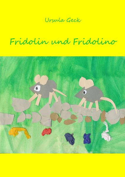 Fridolin und Fridolino - Ursula Geck - ebook