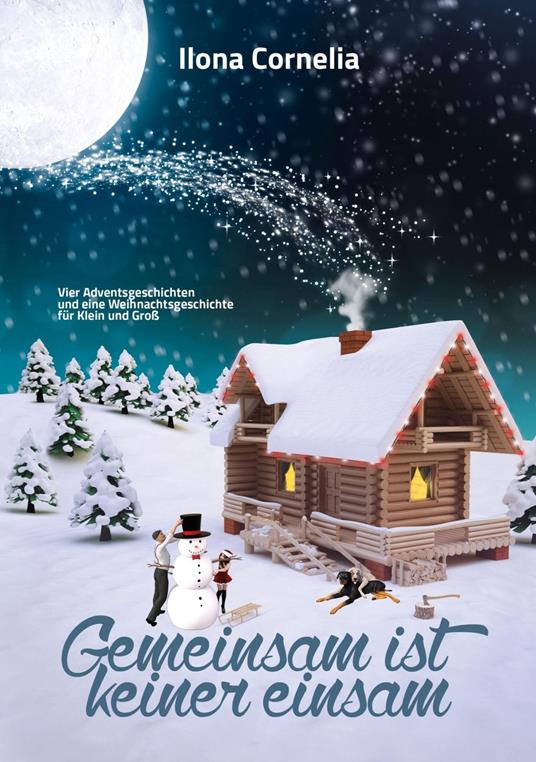 Gemeinsam ist keiner einsam - Ilona Cornelia - ebook