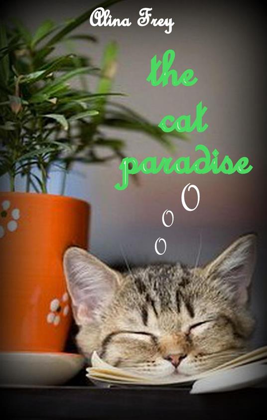 the cat paradise - Alina Frey - ebook