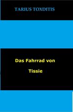 Das Fahrrad von Tissie