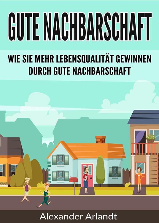 Gute Nachbarschaft