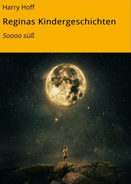 Reginas Kindergeschichten - Harry Hoff - ebook