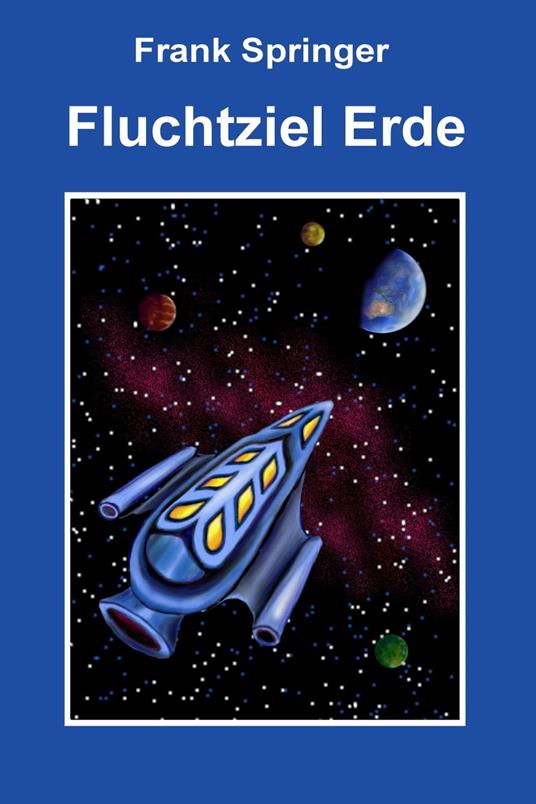 Fluchtziel Erde