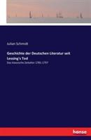 Geschichte der Deutschen Literatur seit Lessing's Tod: Das klassische Zeitalter 1781-1797 - Julian Schmidt - cover