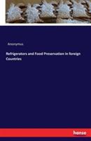 Refrigerators and Food Preservation in foreign Countries - Anonymus - cover