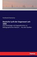 Deutsche Lyrik der Gegenwart seit 1850: eine Anthologie mit biographischen un bibliographischen Notizen ... Aus den Quellen - cover