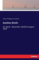Goethes Briefe: 31. Band - November 1818 bis August 1819 - Johann Wolfgang Von Goethe - cover