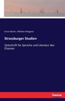 Strassburger Studien: Zeitschrift für Sprache und Literatur des Elsasses