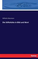 Die Stiftshütte in Bild und Wort