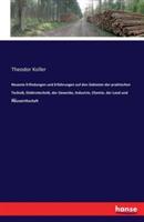 Neueste Erfindungen und Erfahrungen auf den Gebieten der praktischen Technik, Elektrotechnik, der Gewerbe, Industrie, Chemie, der Land und Hauswirthschaft: 1892 - Theodor Koller - cover