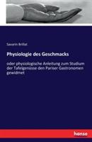 Physiologie des Geschmacks: oder physiologische Anleitung zum Studium der Tafelgenüsse den Pariser Gastronomen gewidmet - Savarin Brillat - cover
