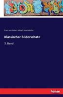 Klassischer Bilderschatz: 3. Band